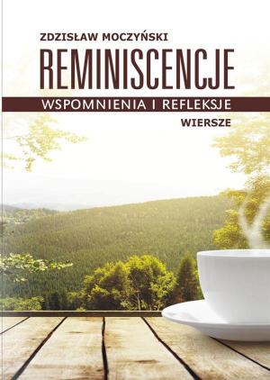 Cover of the book Reminiscencje – wspomnienia i refleksje by 落蒂