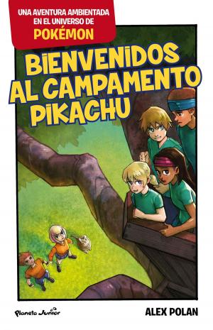 Cover of the book Bienvenidos al Campamento Pikachu by María Blanco González