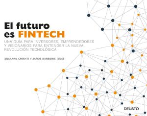 Cover of the book El futuro es Fintech by Espasa Calpe