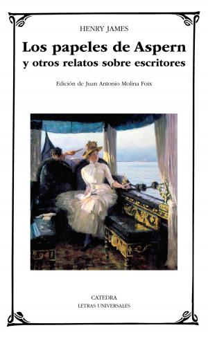 Cover of the book Los papeles de Aspern y otros relatos sobre escritores by Antonio Miranda Regojo