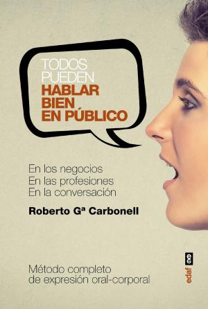 Cover of the book Todos pueden hablar bien en público by Iker Jiménez