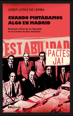 Cover of the book Cuando pintábamos algo en Madrid by Harvey Stanbrough