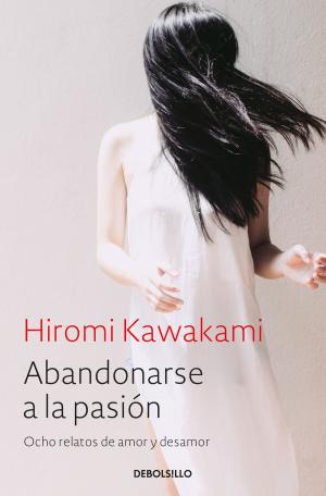 Book cover of Abandonarse a la pasión
