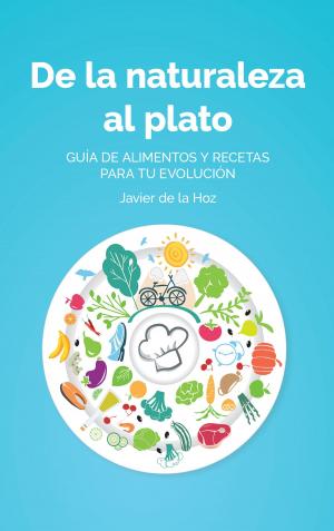 Cover of the book De la naturaleza al plato by Adrián González