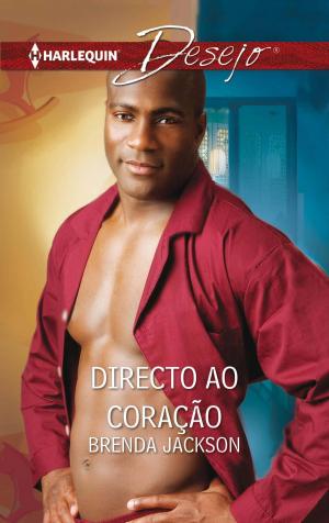 Cover of the book Directo ao coração by B.J. Daniels