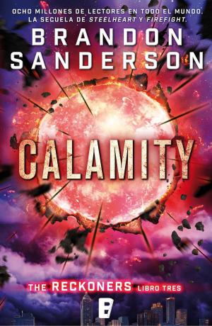 Book cover of Calamity (Trilogía de los Reckoners 3)