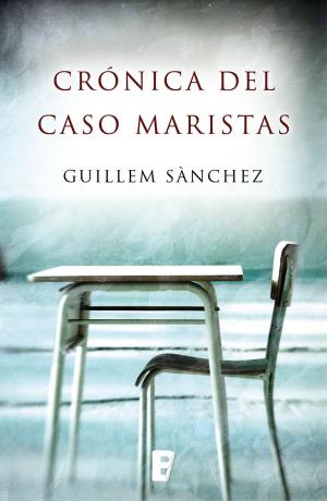 Cover of the book Crónica del caso Maristas by Airam Fernández