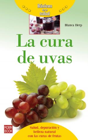 Cover of the book La cura de uvas by Corinne Regnault