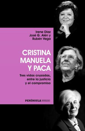 Cover of the book Cristina, Manuela y Paca by Maruja Torres