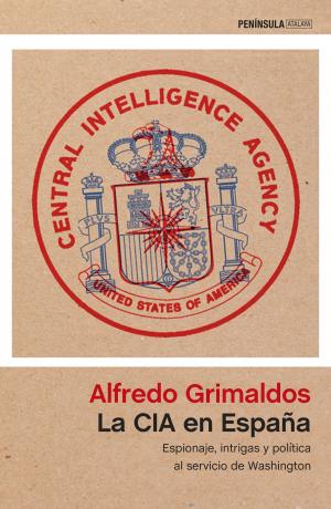 Cover of the book La CIA en España by Mayra Montero