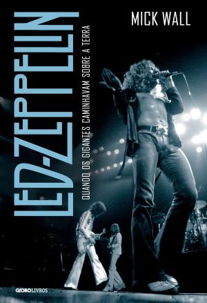 Book cover of Led Zeppelin - Quando os gigantes caminhavam sobre a Terra