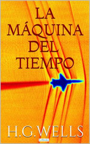 Cover of the book La Máquina del Tiempo by Ana Cecilia Amado Sette