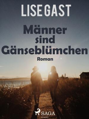 Book cover of Männer sind Gänseblümchen