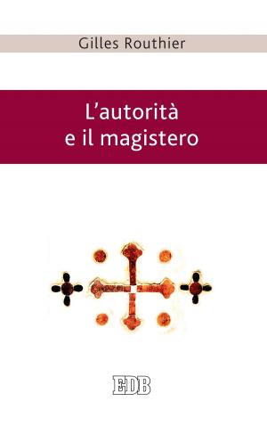 Book cover of L'autorità e il magistero