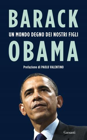 Cover of the book Un mondo degno dei nostri figli by Francesca Barra