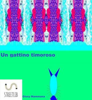 Book cover of Un gattino timoroso