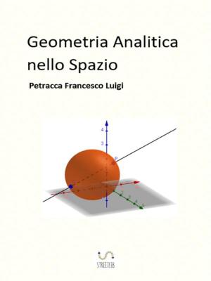 Book cover of Geometria Analitica nello Spazio