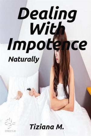 bigCover of the book Dealing With Impotence, Naturally by 