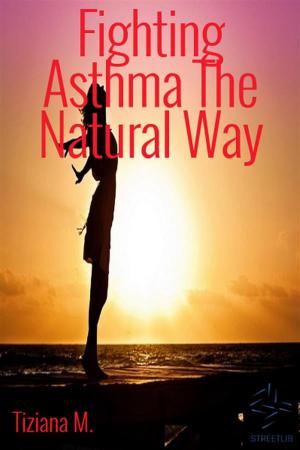 Book cover of Fighting Asthma The Natural Way