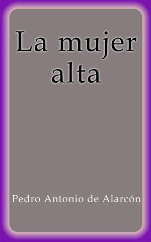 Cover of the book La mujer alta by Chanta Rand