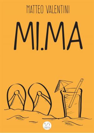 Cover of the book Mi.Ma by R.G Rankine