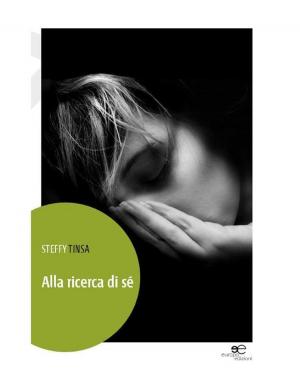 Cover of the book Alla ricerca di sè by Susan Jane Smith