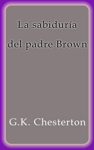 Book cover of La sabiduría del padre Brown
