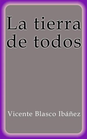 Cover of the book La tierra de todos by Pierre Loti