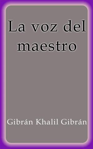 bigCover of the book La voz del maestro by 