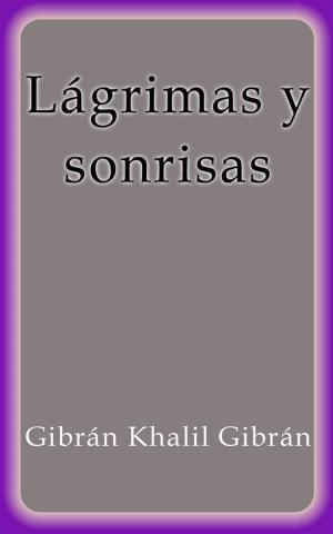 Cover of the book Lágrimas y Sonrisas by Nikki Fox
