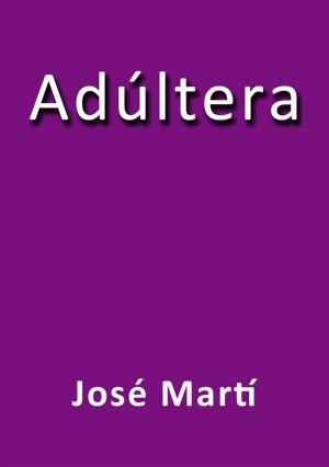 Cover of the book Adúltera by Cindy Omlor