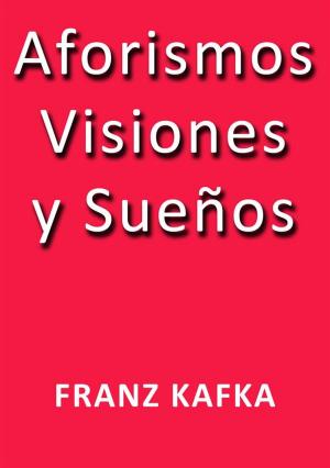 Cover of the book Aforismos visiones y sueños by Arthur Schopenhauer