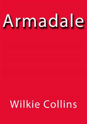 Cover of the book Armadale by Wilkie Collins