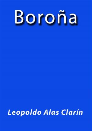 Cover of the book Boroña by Leopoldo Alas Clarín