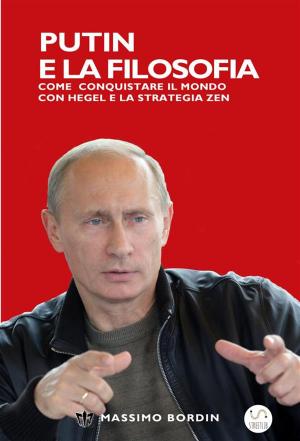 Cover of the book Putin e la Filosofia by Karl Renz