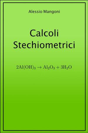 Cover of the book Calcoli stechiometrici by Alessio Mangoni