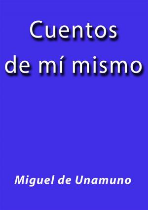 Cover of Cuentos de mí mismo