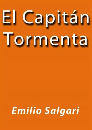 Cover of the book El capitan tormenta by Emilio Salgari