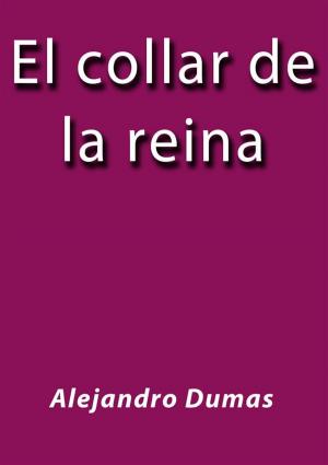 bigCover of the book El collar de la reina by 