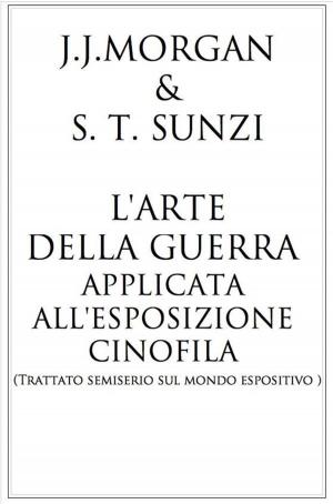 Book cover of L'arte della guerra applicata all 'esposizione cinofila