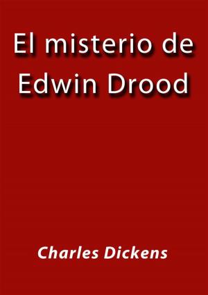 Cover of the book El misterio de Edwin Drood by Charles Dickens