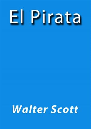 Cover of the book El pirata by Walter Scott