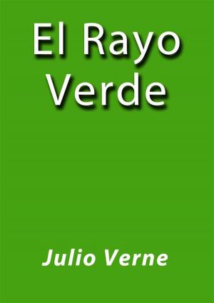 Cover of the book El rayo verde by Mrs. Oliphant