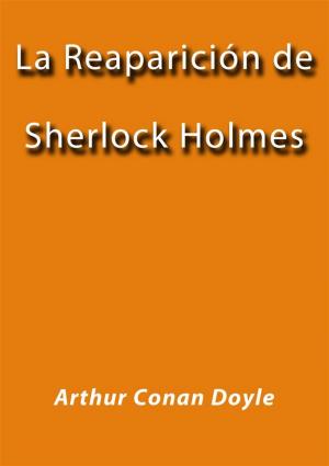 bigCover of the book La reaparición de Sherlock Holmes by 