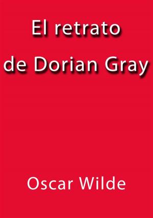 Cover of the book El retrato de Dorian Gray by Oscar Wilde