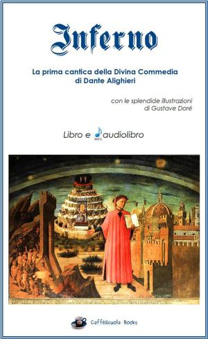 Book cover of Inferno - Libro e audiolibro - La prima cantica della Divina Commedia