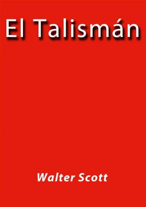 Cover of the book El talisman by Walter Scott