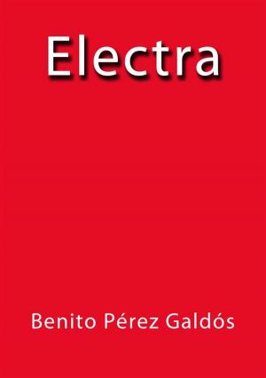 Cover of the book Electra by Benito Pérez Galdós