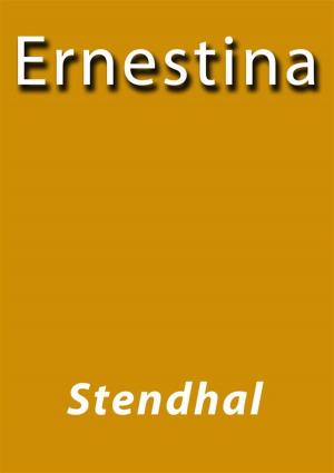 Cover of the book Ernestina by Stendhal