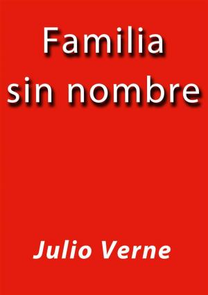 bigCover of the book Familia sin nombre by 